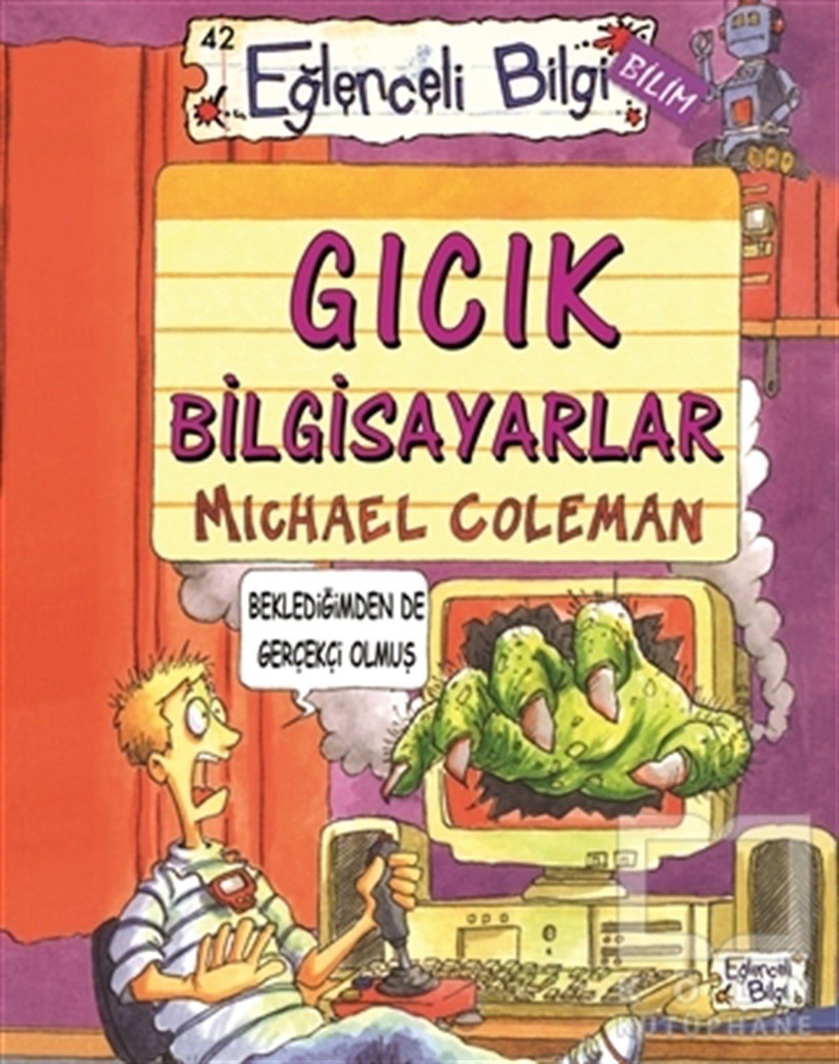 Michael ColemanReferans KitaplarGıcık Bilgisayarlar