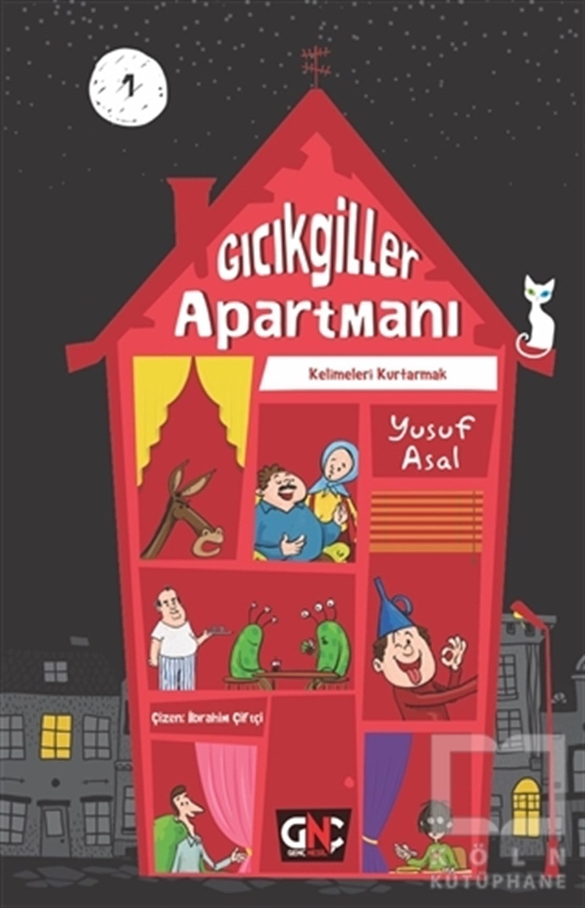 Yusuf AsalÇocuk RomanlarıGıcıkgiller Apartmanı 1
