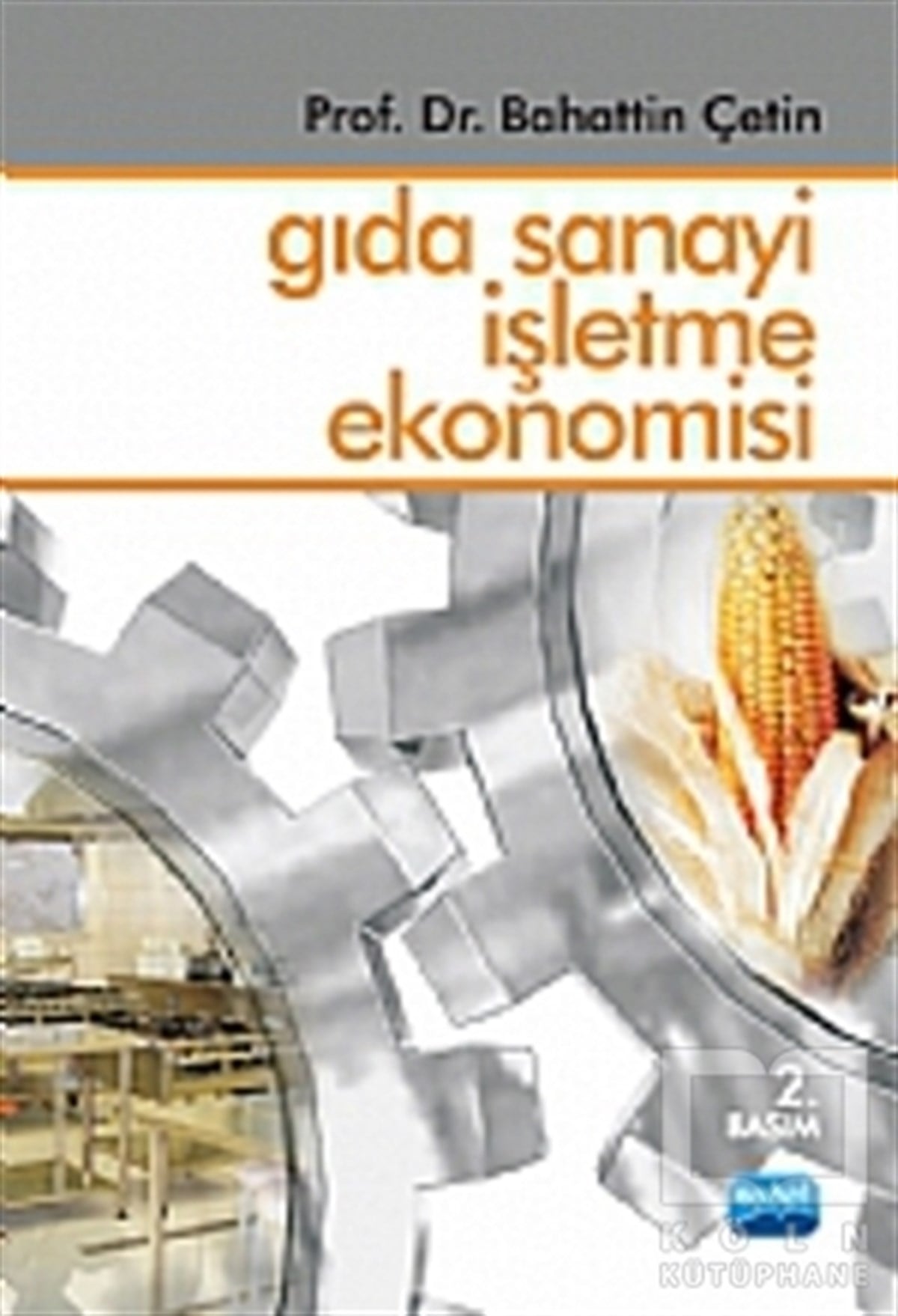 Bahattin ÇetinAkademikGıda Sanayi İşletme Ekonomisi