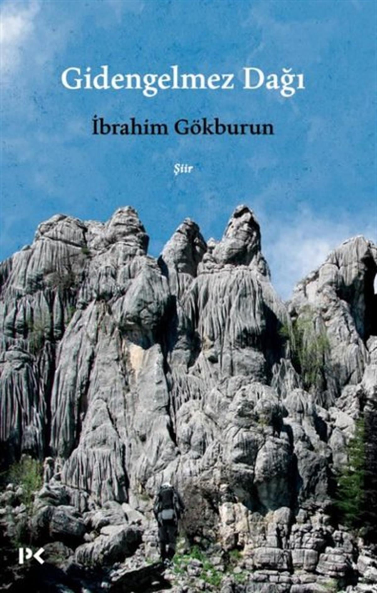 İbrahim GökburunTürk ŞiiriGidengelmez Dağı