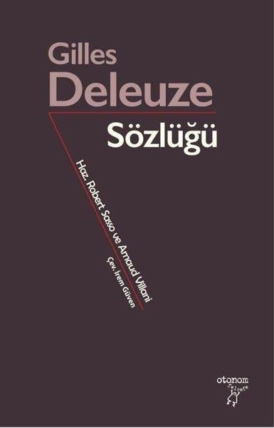 KolektifBasvuru - Kaynak SözlüklerGilles Deleuze Sözlüğü