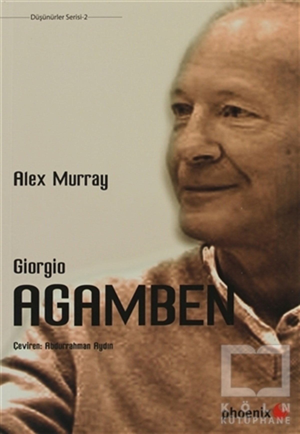 Alex MurraySiyaset BilimiGiorgio Agamben