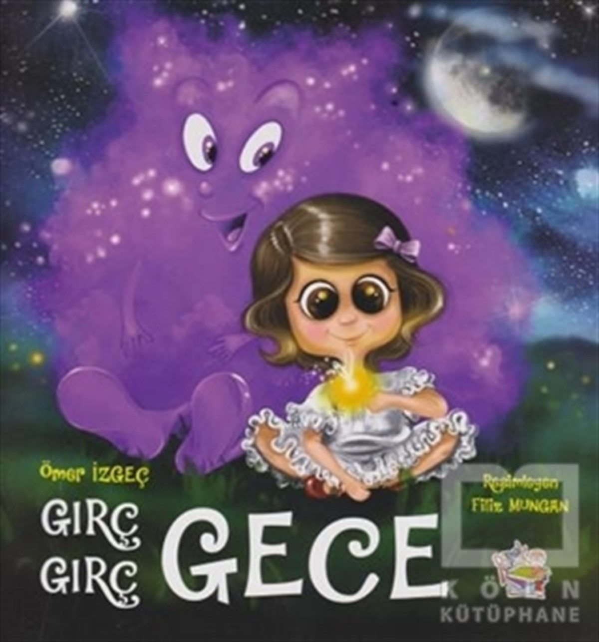 Ömer İzgeçÇocuk Hikaye KitaplarıGırç Gırç Gece