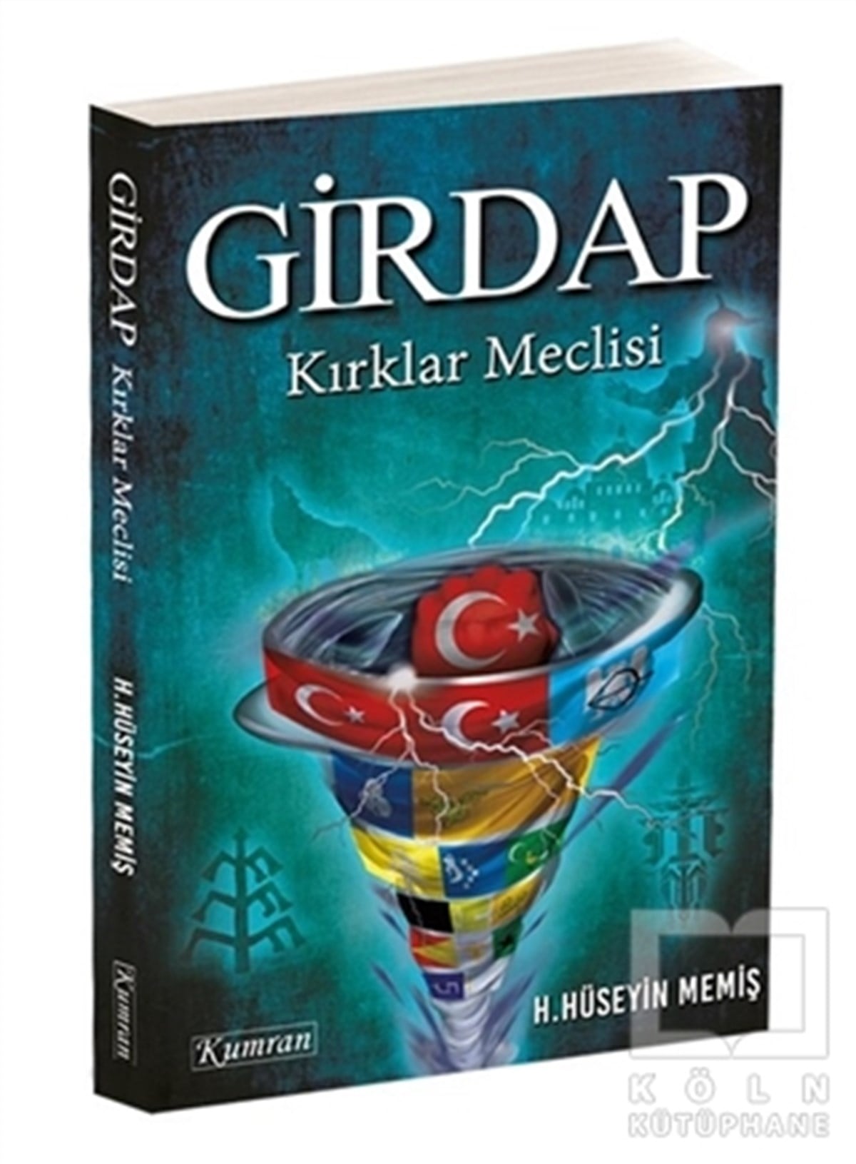 Hasan Hüseyin MemişTürkçe RomanlarGirdap - Kırklar Meclisi