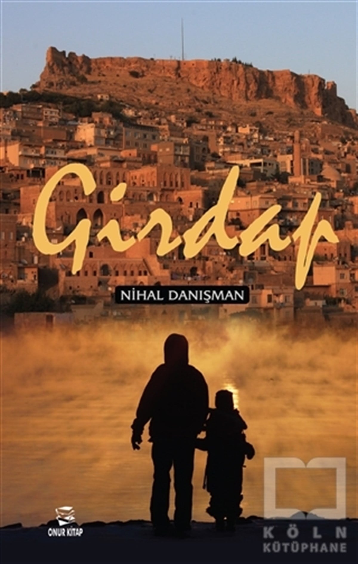 Nihal DanışmanTürkçe RomanlarGirdap