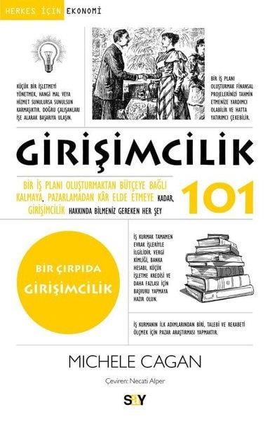 Michele CaganYönetim / İş Geliştirme / KaliteGirişimcilik 101 - Herkes İçin Ekonomi-Bir Çırpıda Girişimcilik