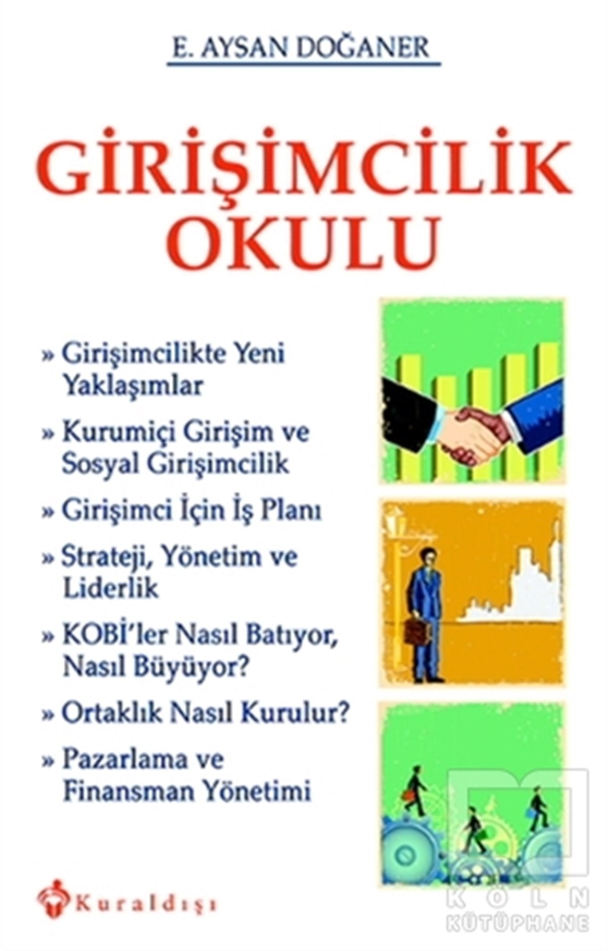 E. Aysan Doğanerİş DünyasıGirişimcilik Okulu