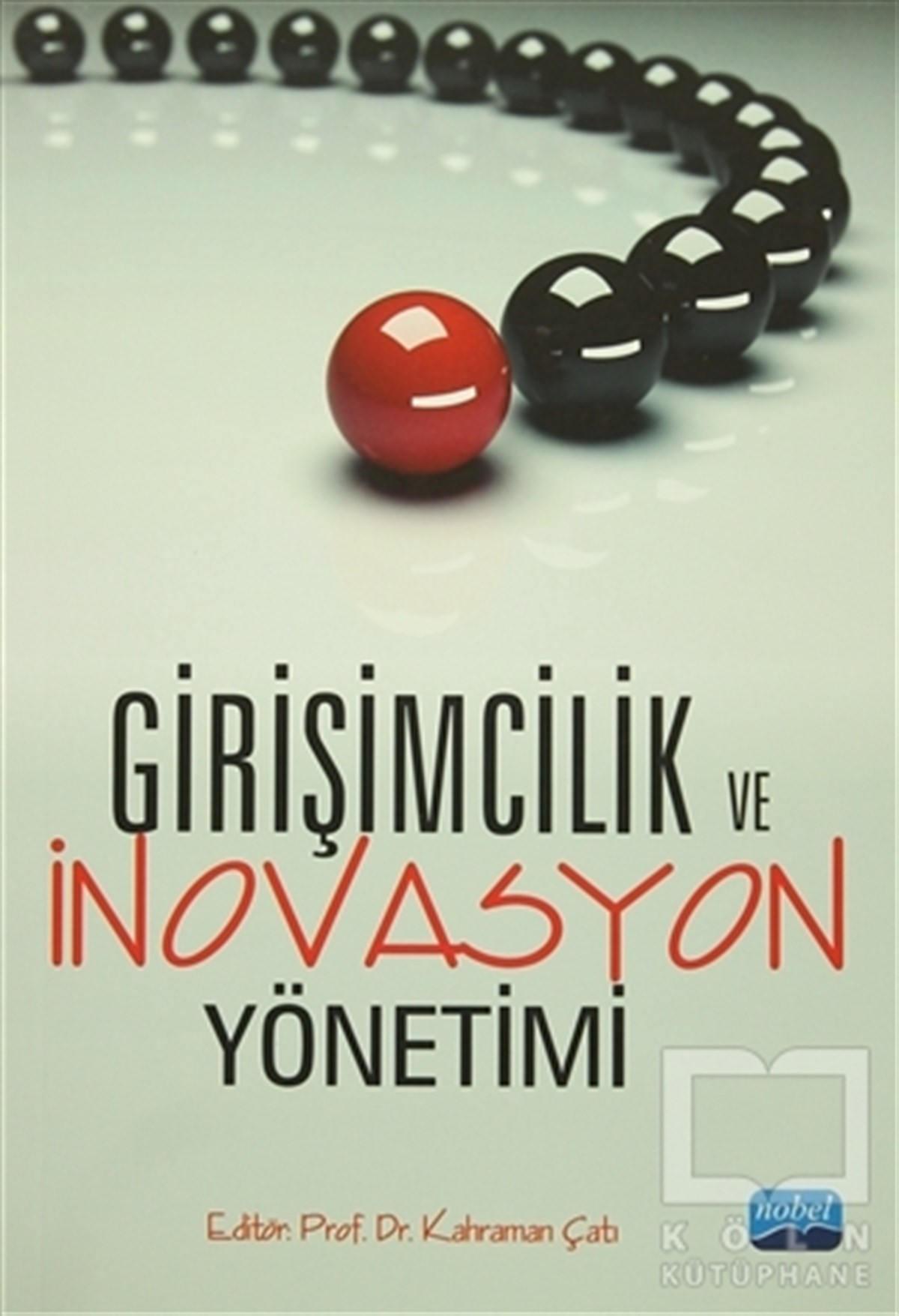 Kahraman ÇatıAkademikGirişimcilik ve İnovasyon Yönetimi