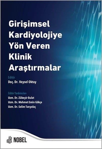 KolektifTipGirişimsel Kardiyolojiye Yön Veren Klinik Araştırmalar