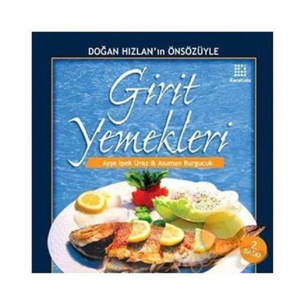 Asuman BurgucukGastronomiGirit Yemekleri / Bir Ege Lezzeti