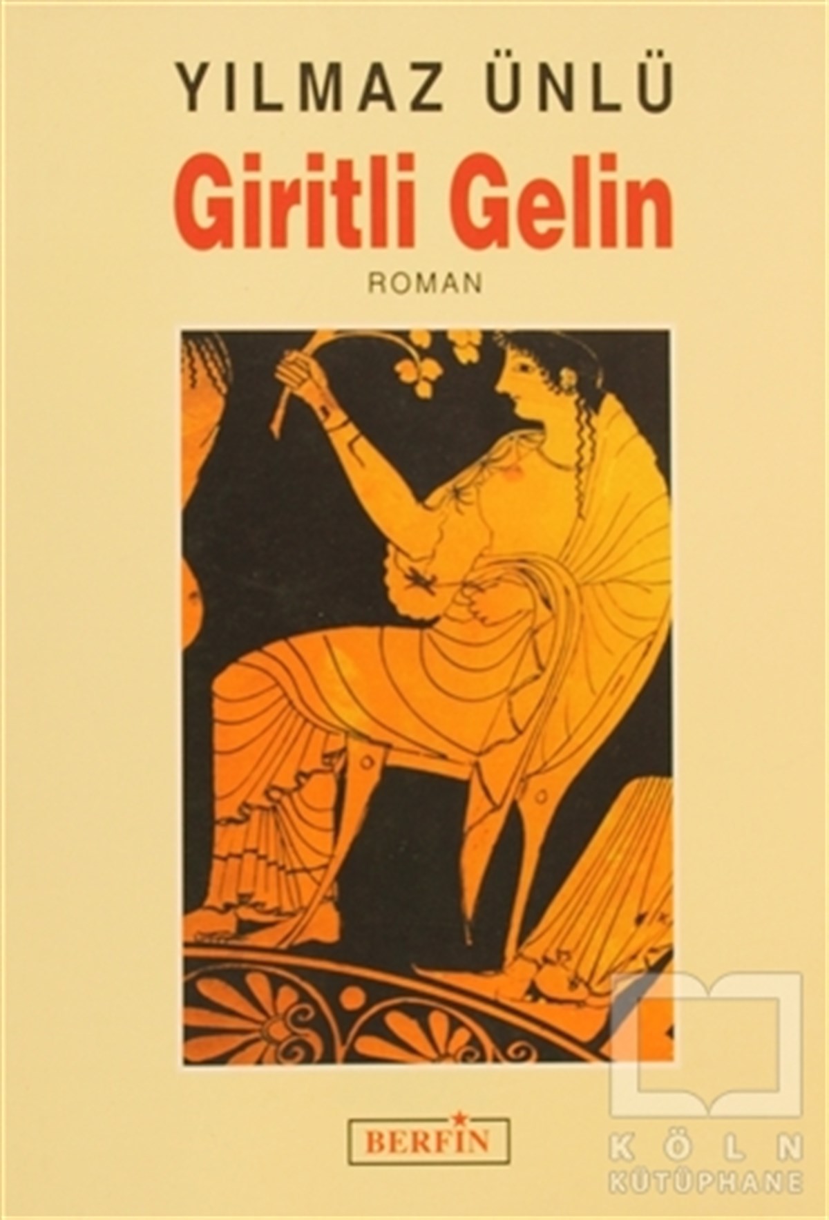 Yılmaz ÜnlüTarihsel RomanlarGiritli Gelin