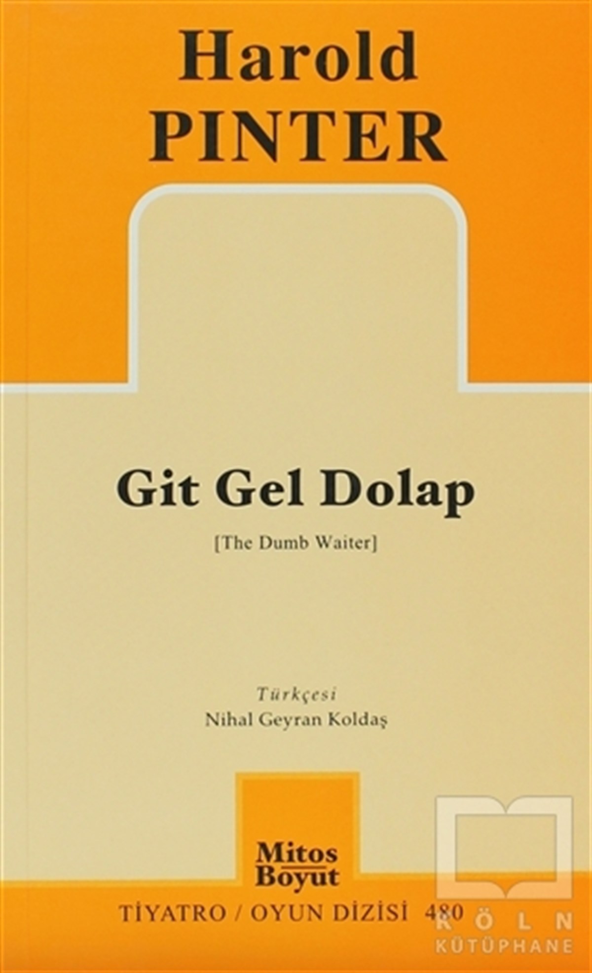 Harold PinterSenaryoGit Gel Dolap