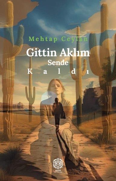 Mehtap CeylanTürk RomaniGittin Aklım Sende Kaldı