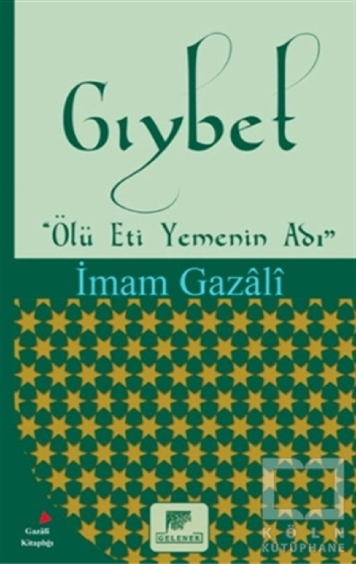 İmam-ı GazaliDiğerGıybet