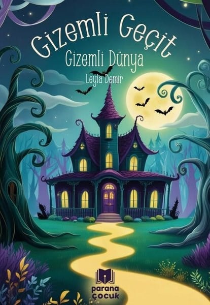 Leyla DemirFantastik / Bilim KurguGizemli Geçit - Gizemli Dünya