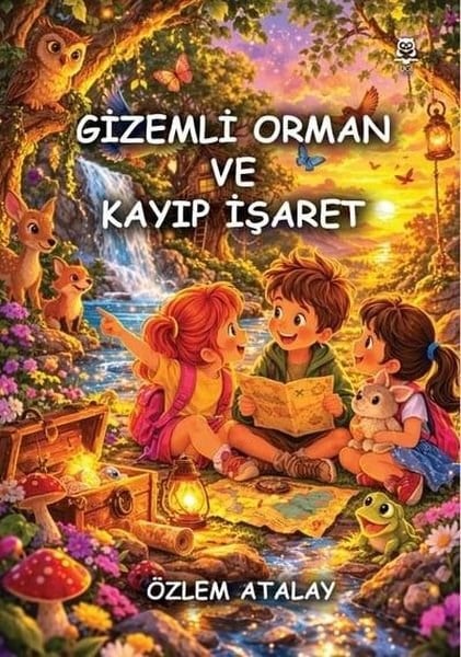 Özlem AtalayEgitim Etkinlik KitaplariGizemli Orman ve Kayıp İşaret