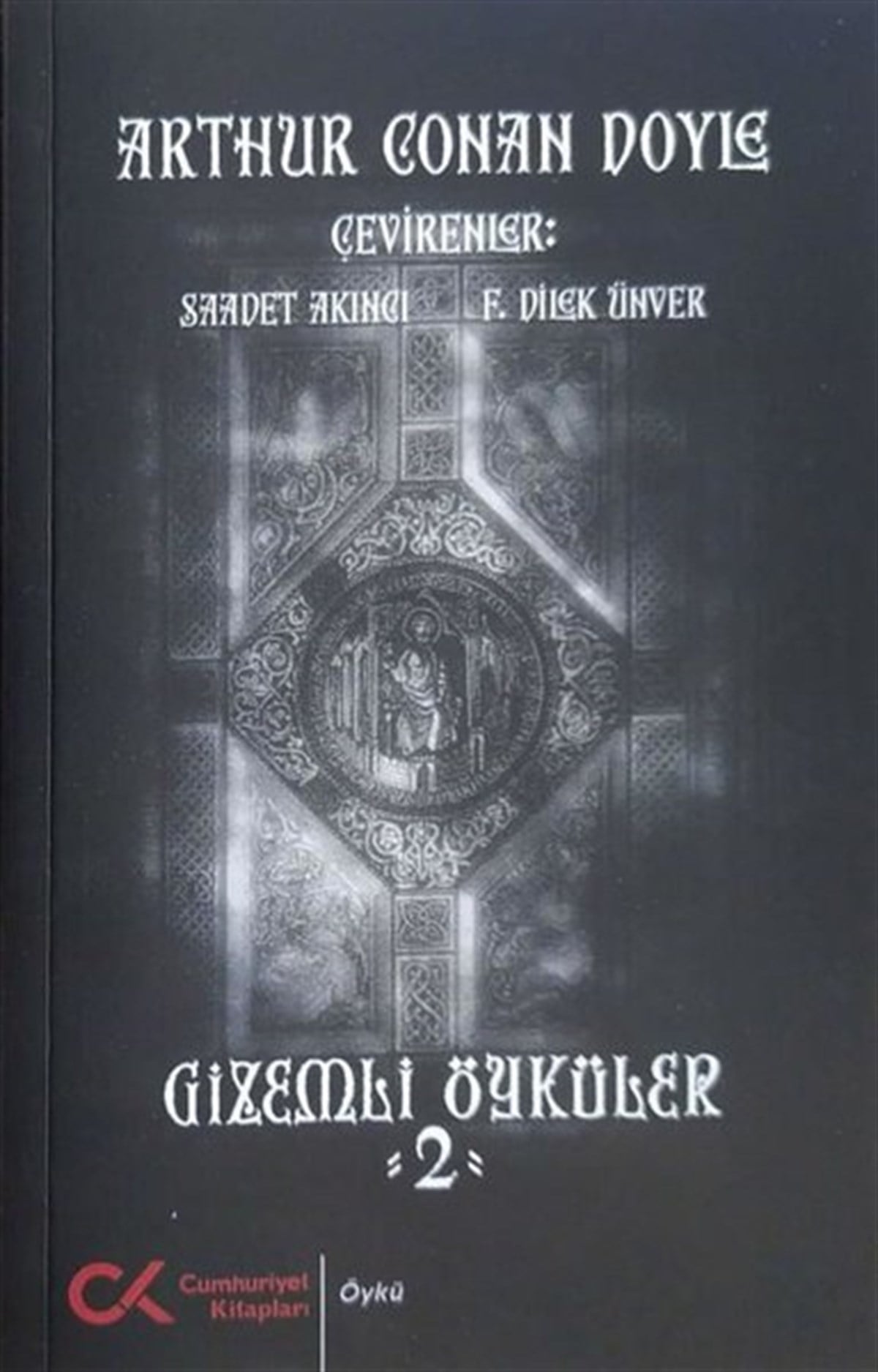 Arthur Conan DoyleDünya RomanGizemli Öyküler - 2