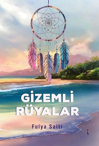 Fulya SaltiTürk RomaniGizemli Rüyalar