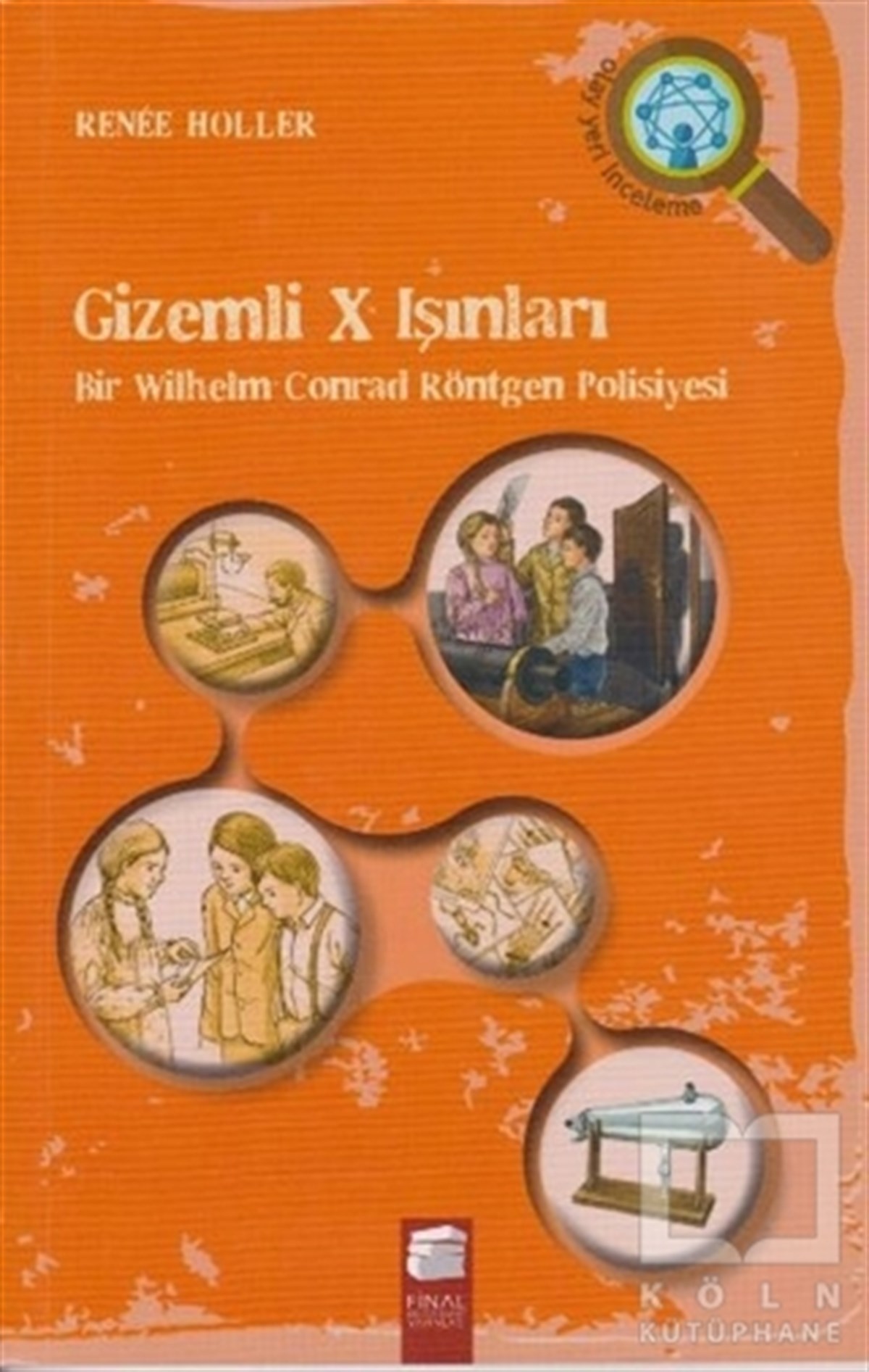 Renee HollerÇizgi RomanGizemli X Işınları
