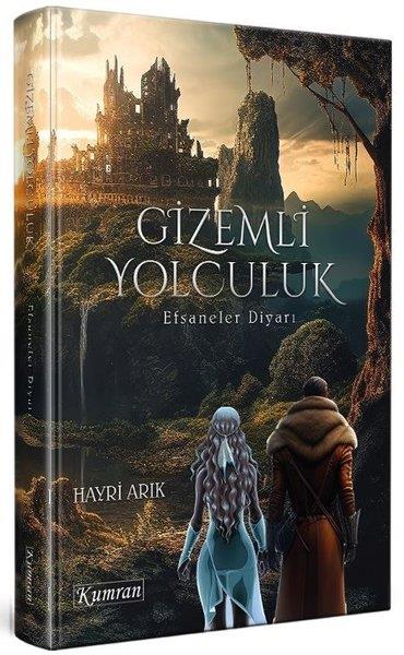Hayri ArıkFantastik / Bilim KurguGizemli Yolculuk 1 - Efsaneler Diyarı