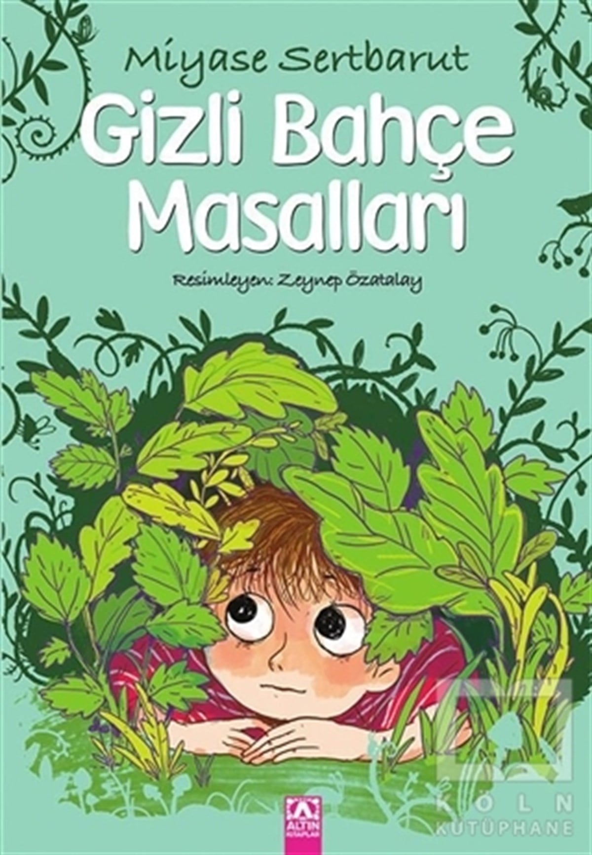 Miyase SertbarutMasallarGizli Bahçe Masalları