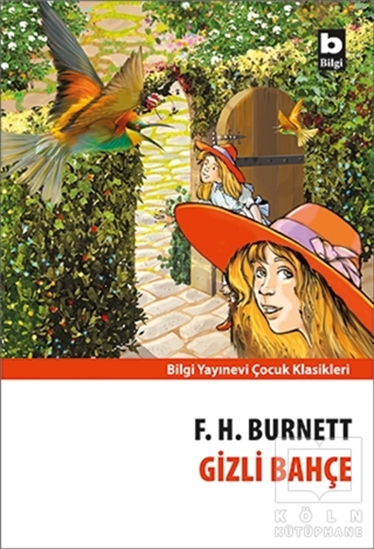 Frances Hodgson BurnettRoman-ÖyküGizli Bahçe