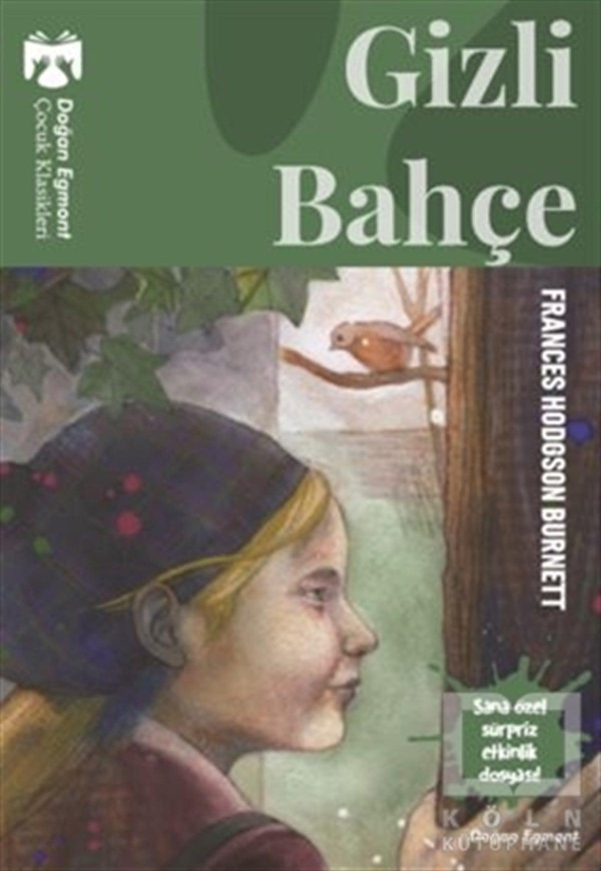 Frances Hodgson BurnettRoman-ÖyküGizli Bahçe