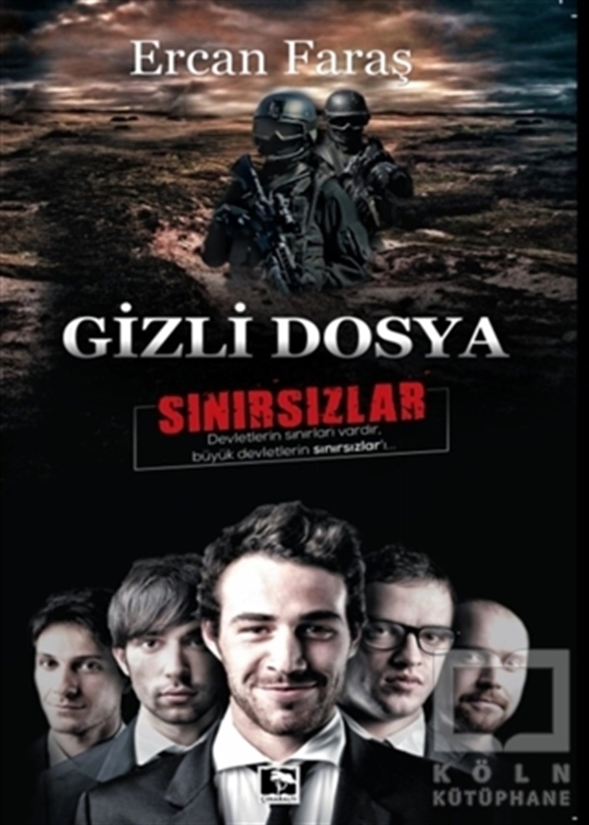 Ercan FaraşRomanGizli Dosya: Sınırsızlar