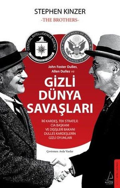 Stephen KinzerDünya Siyaseti ve PolitikasıGizli Dünya Savaşları