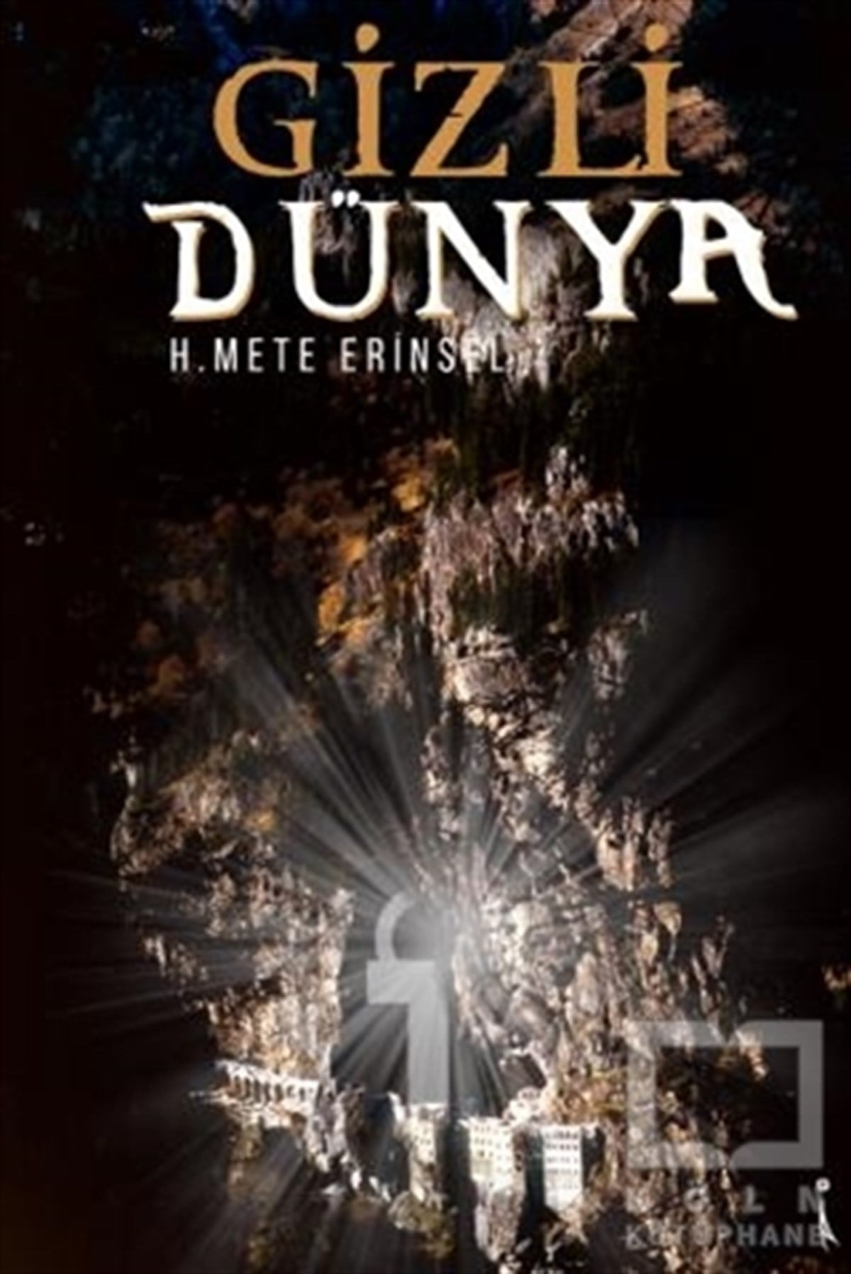 H.Mete ErinselRomanGizli Dünya
