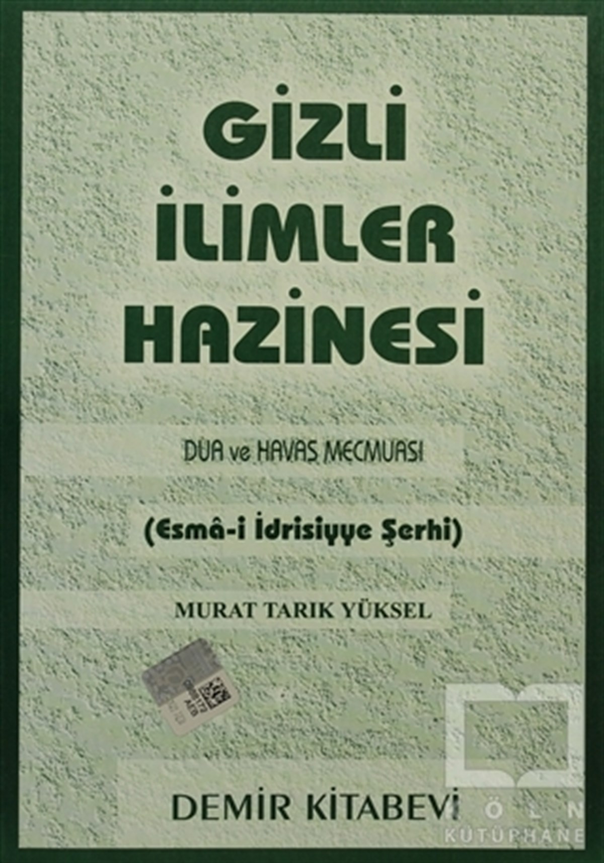 Murat Tarık YükselAraştırma-İncelemeGizli İlimler Hazinesi