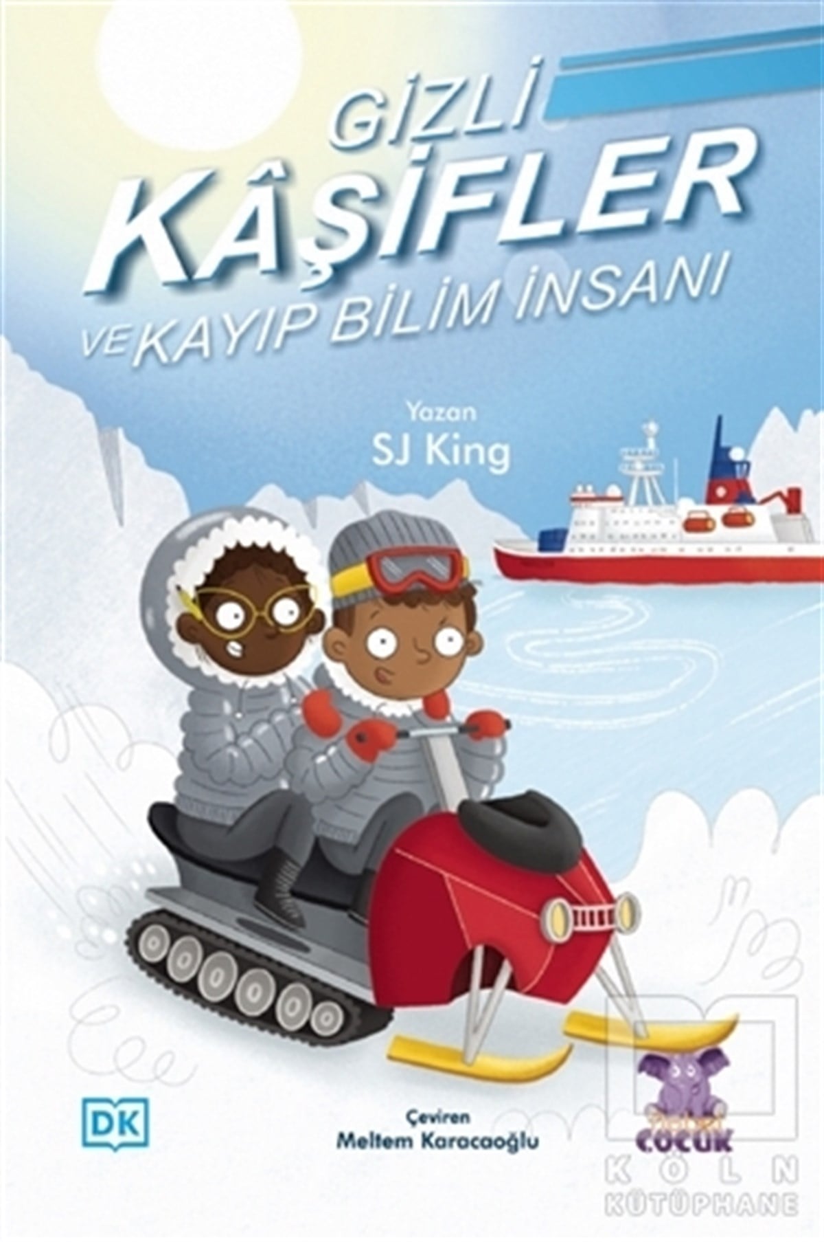 SJ KingÇocuk Hikaye KitaplarıGizli Kaşifler ve Kayıp Bilim İnsanı