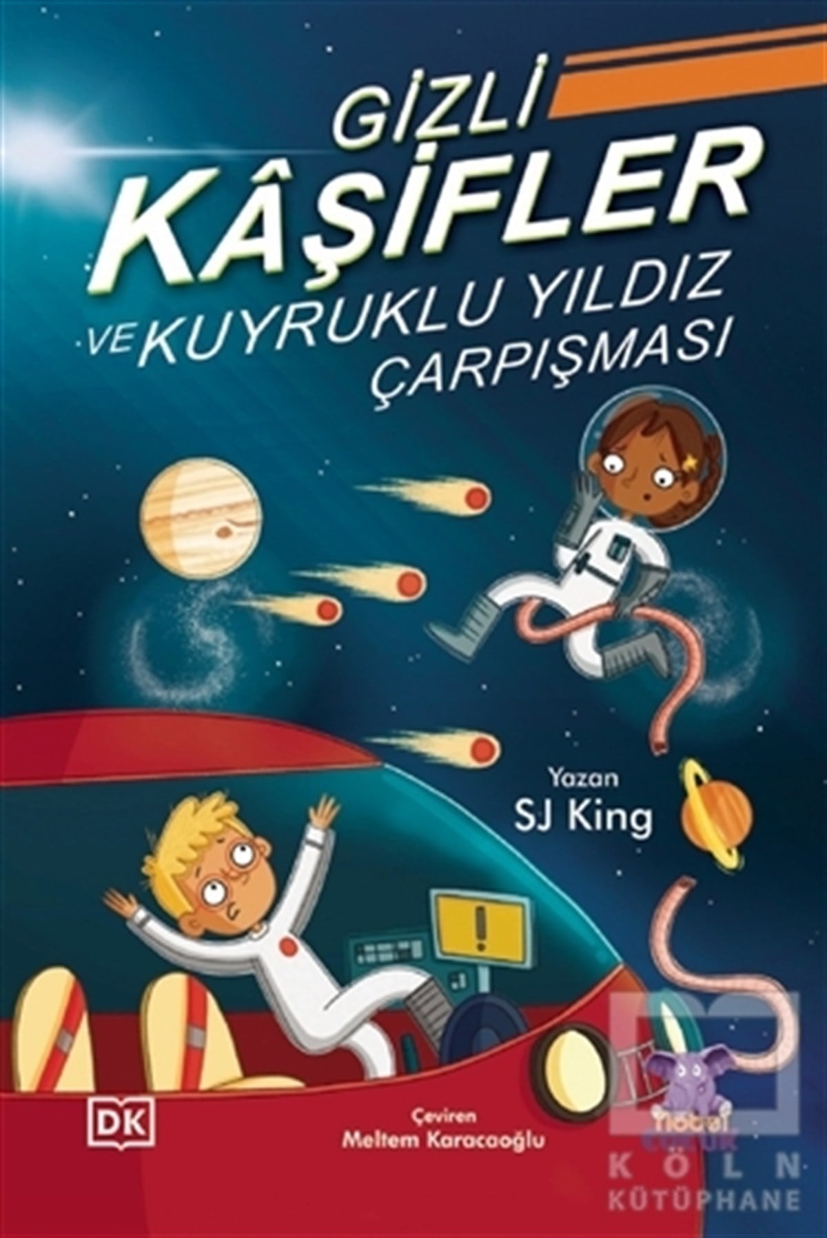 SJ KingÇocuk Hikaye KitaplarıGizli Kaşifler ve Kuyruklu Yıldız Çarpışması