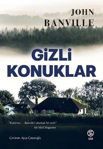 John BanvilleDünya RomanGizli Konuklar