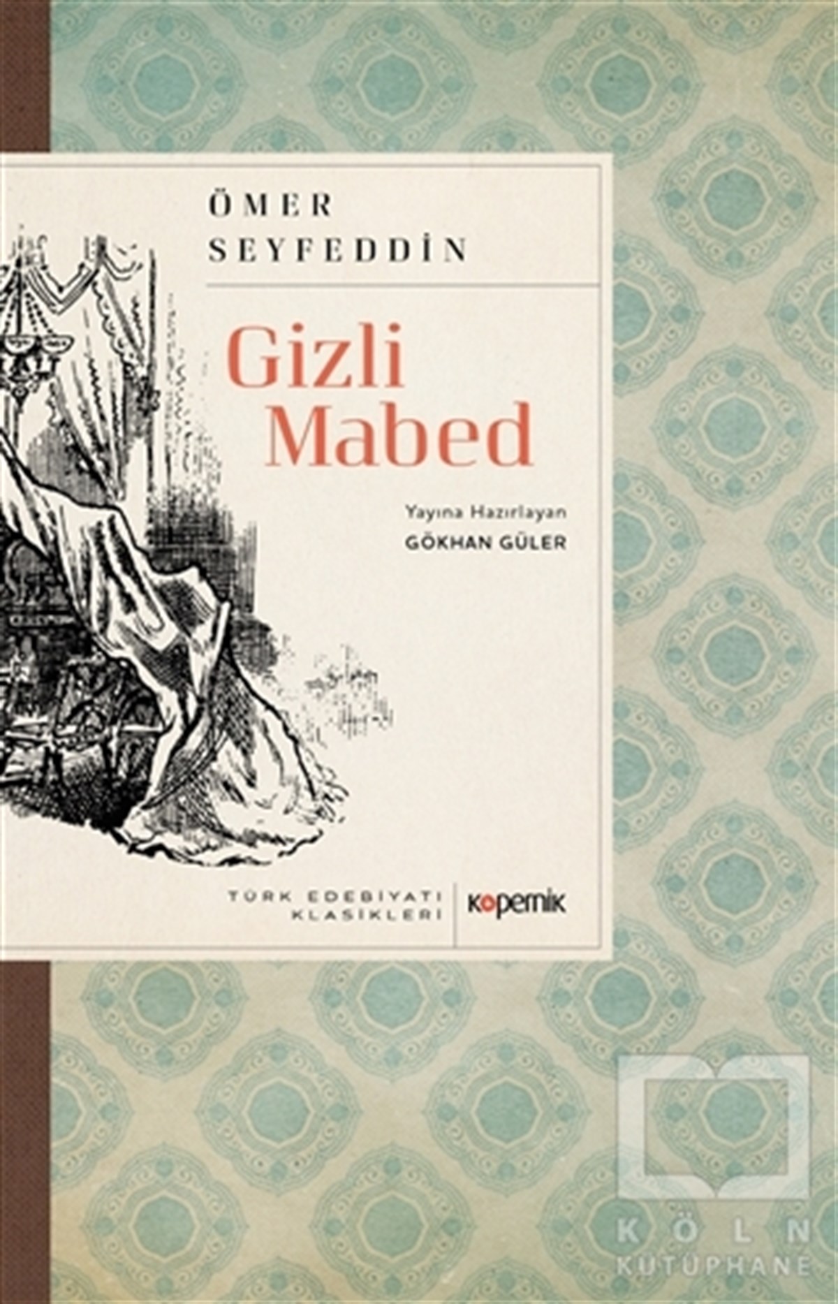 Ömer SeyfettinTürk Edebiyatı KitaplarıGizli Mabed