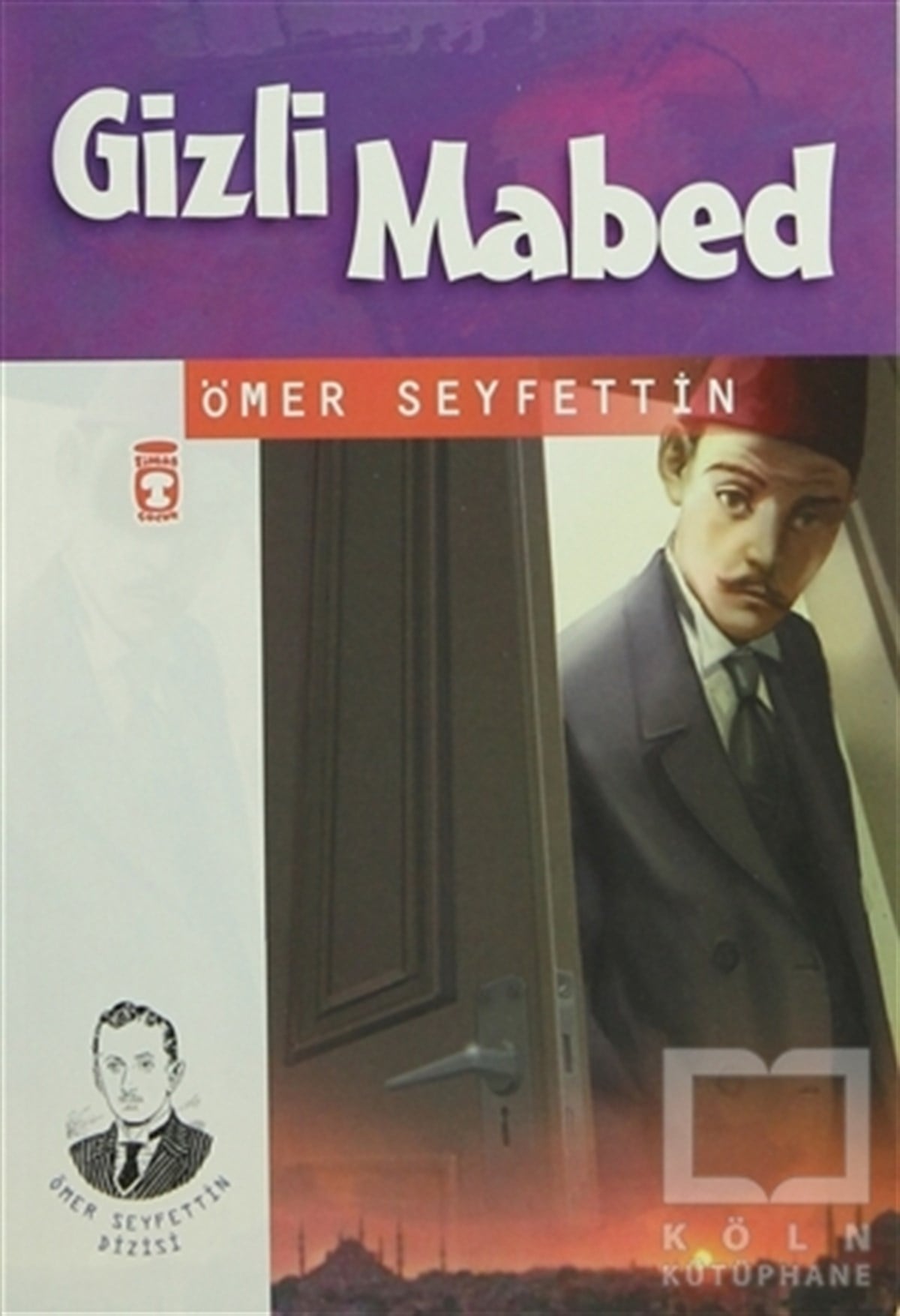 Ömer SeyfettinTürk EdebiyatıGizli Mabed