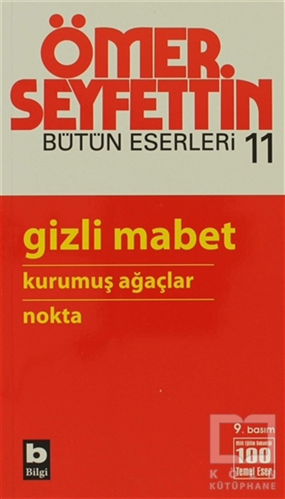 Ömer SeyfettinTürk EdebiyatıGizli Mabet / Kurumuş Ağaçlar / Nokta