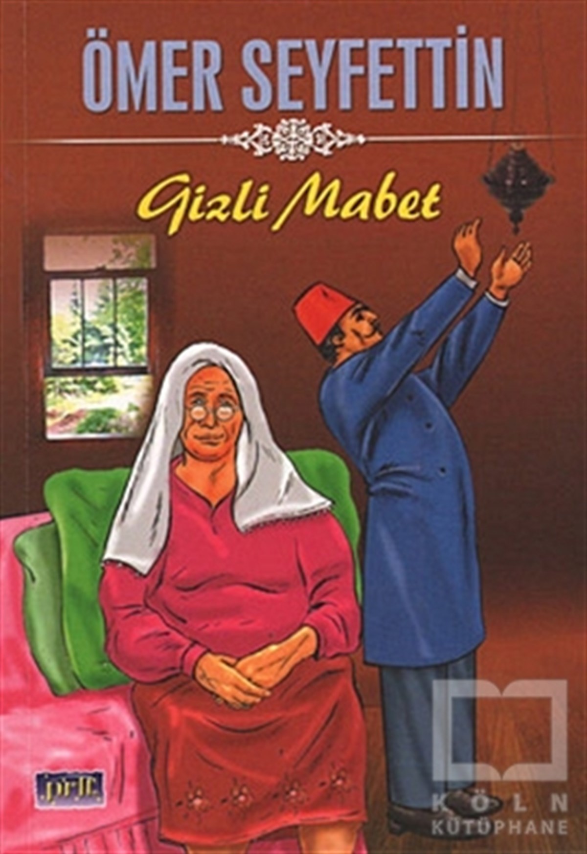 Ömer SeyfettinRoman-ÖyküGizli Mabet
