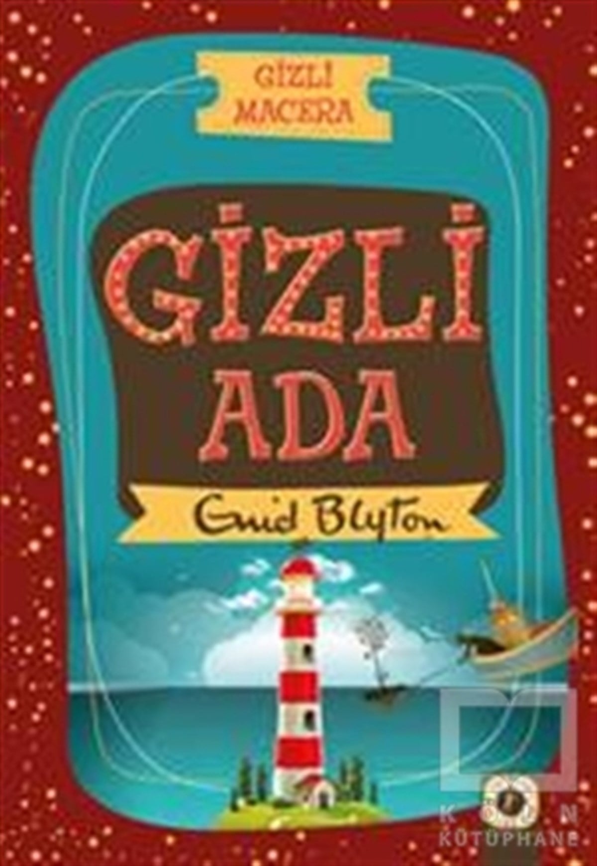 Enid BlytonRoman-ÖyküGizli Macera: Gizli Ada