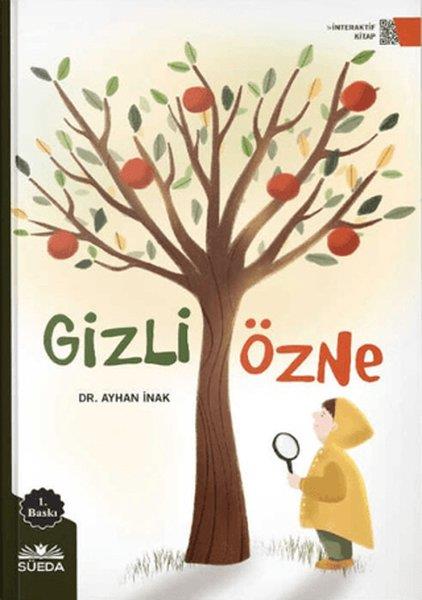 Ayhan İnakÇocuk Gençlik RomanlarıGizli Özne
