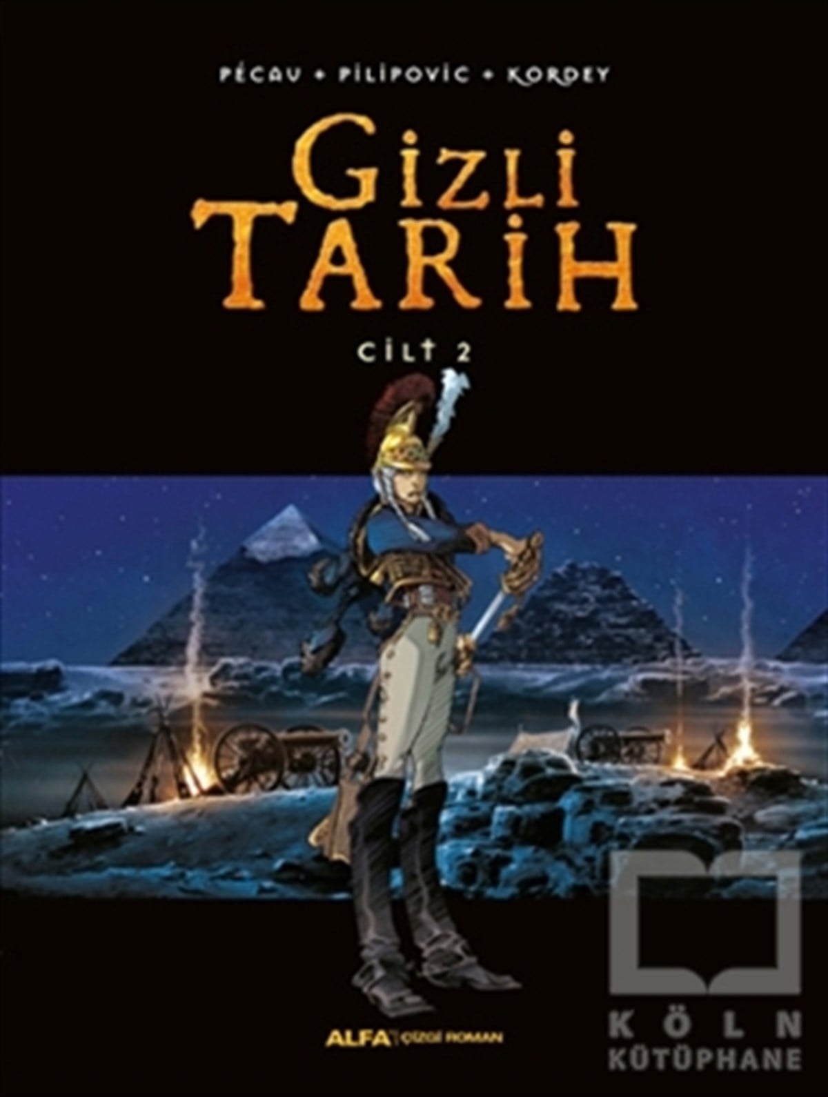 KolektifÇizgi RomanGizli Tarih Cilt 2