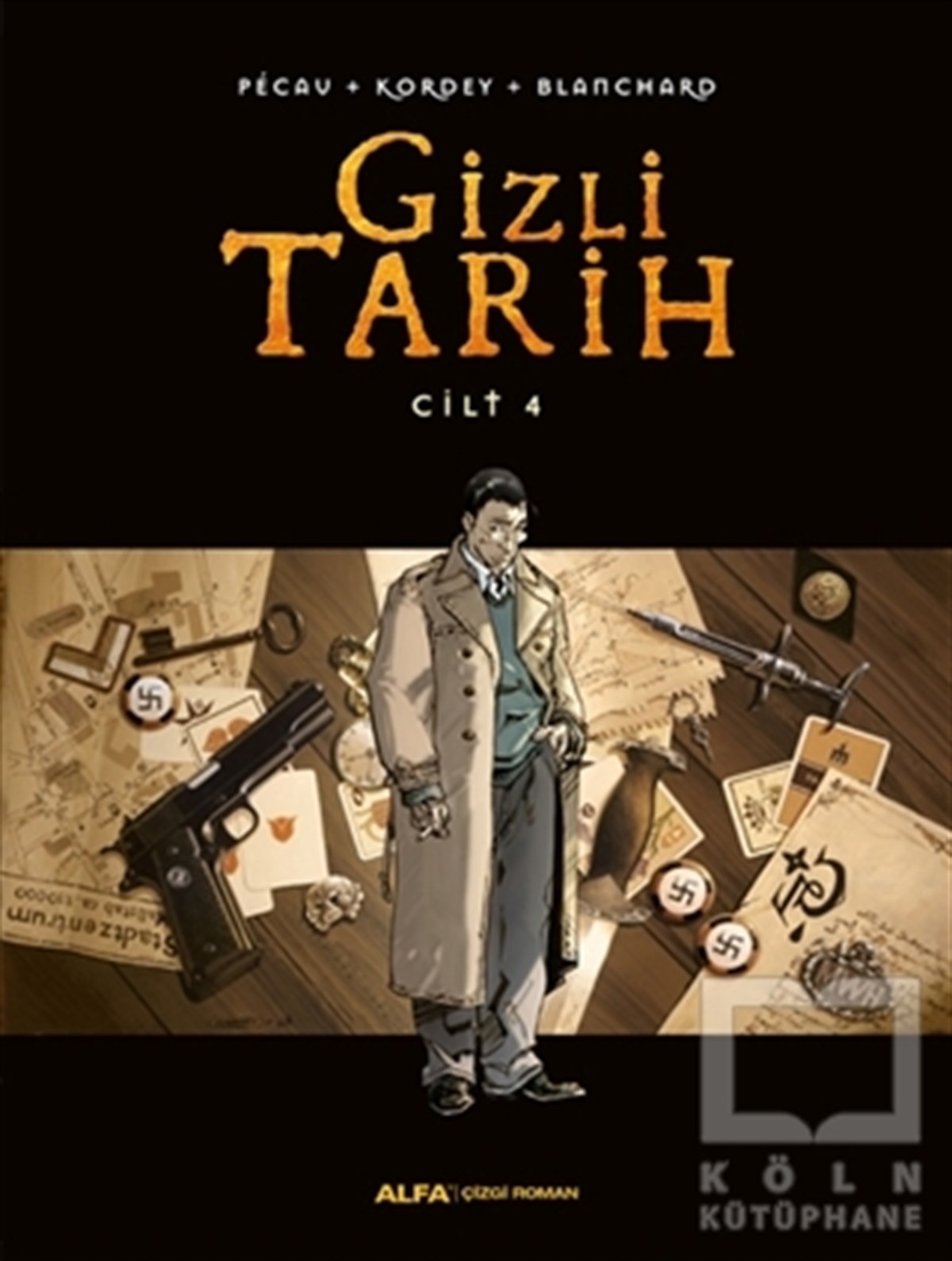 KolektifÇizgi RomanGizli Tarih Cilt 4