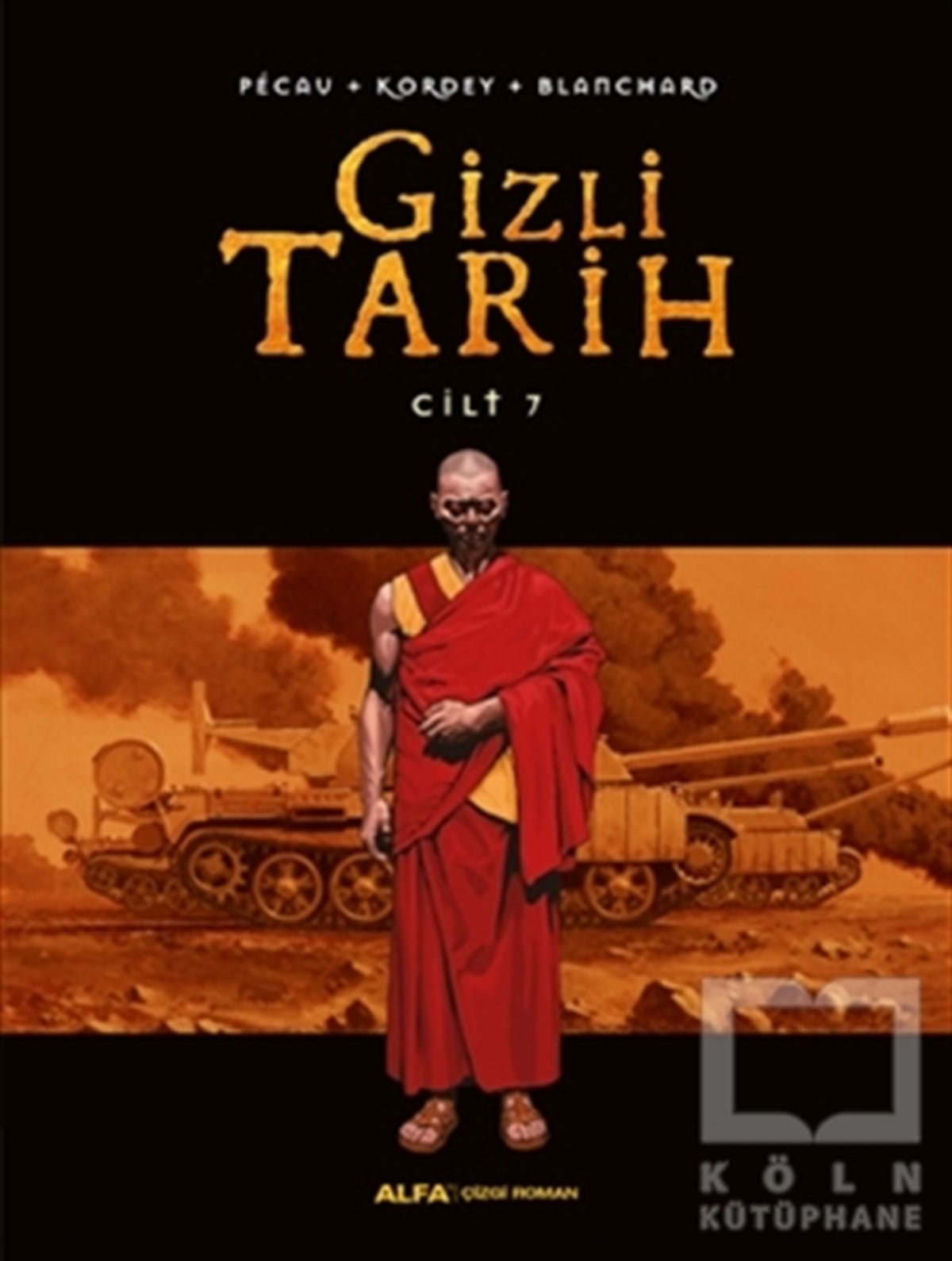 BlanchardÇizgi RomanGizli Tarih Cilt 7