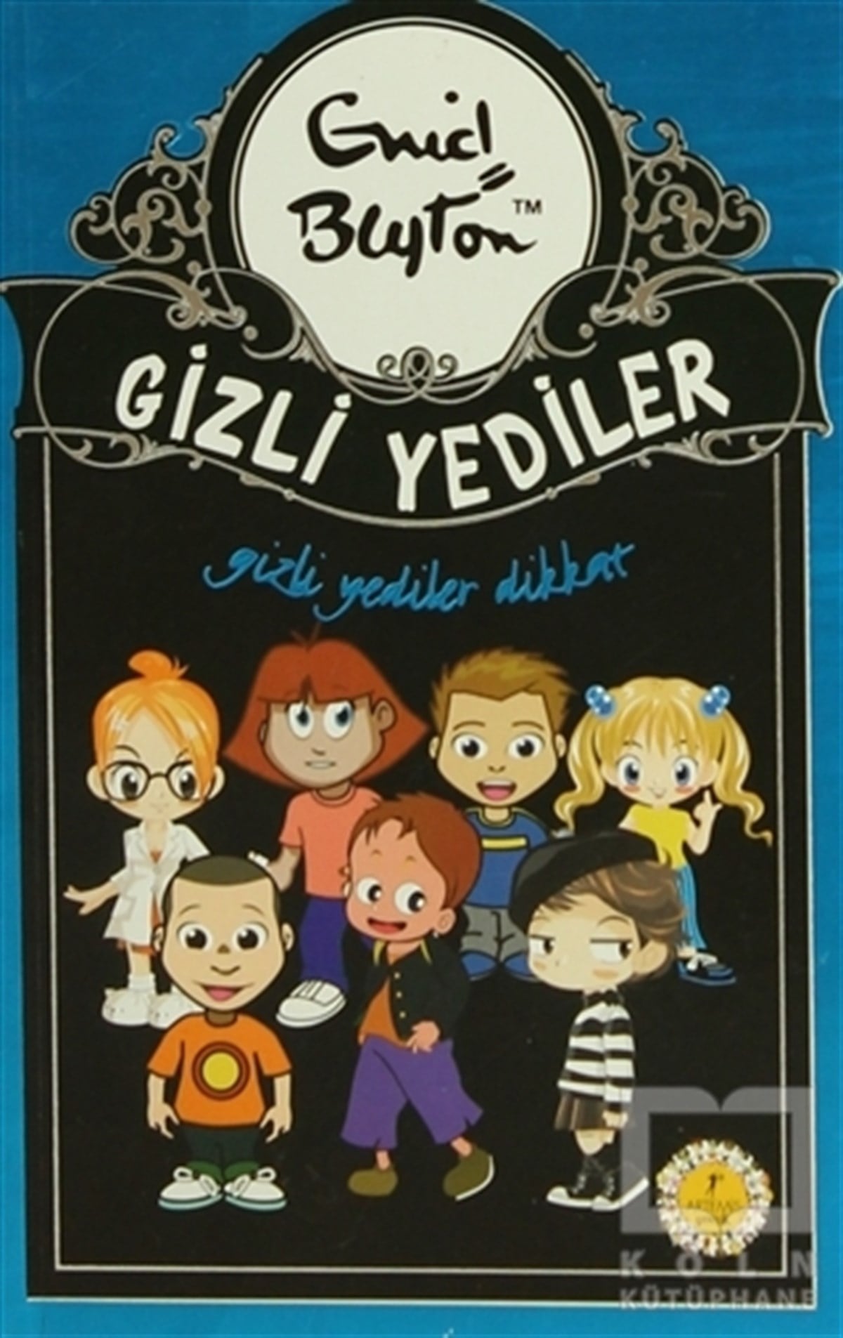 Enid BlytonGençlik Edebiyatı KitaplarıGizli Yediler Dikkat