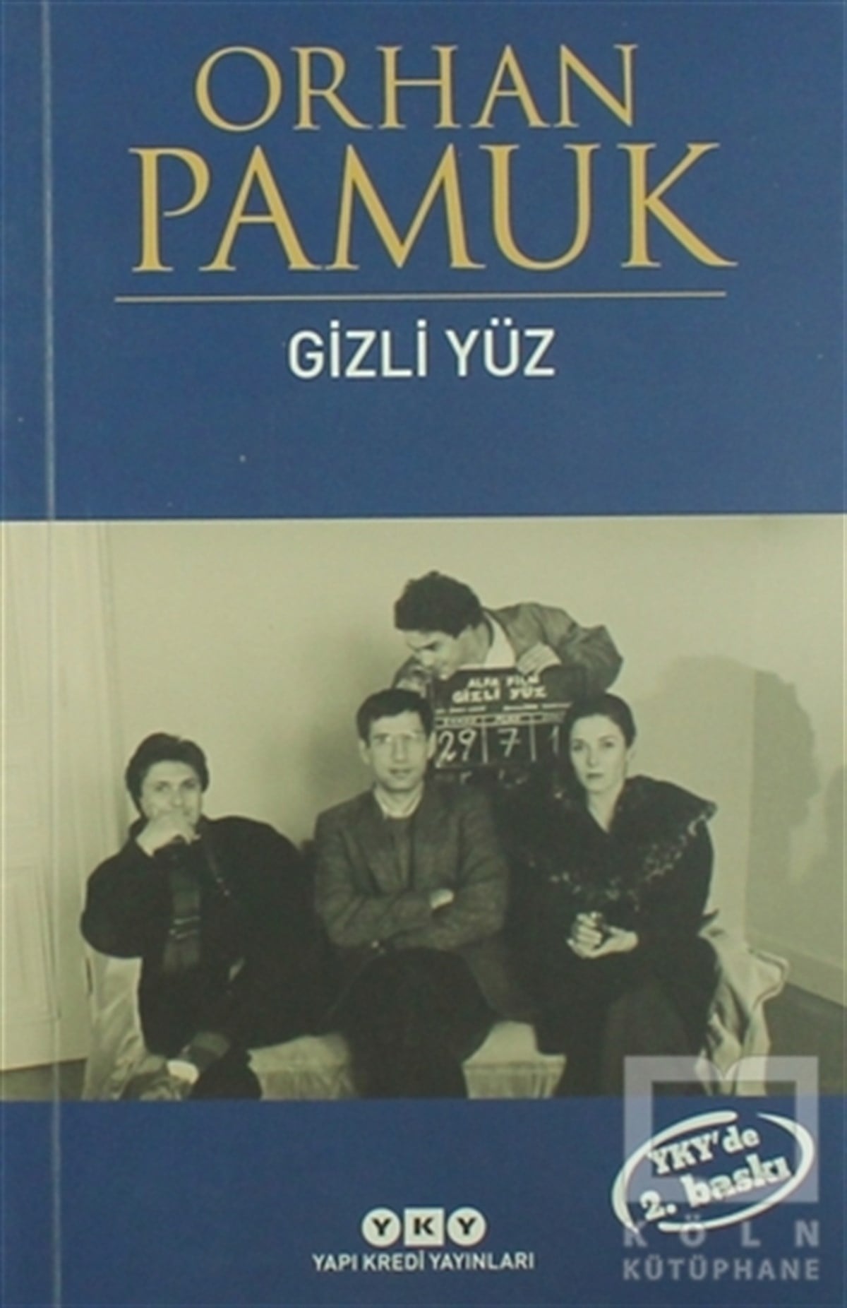 Orhan PamukSenaryoGizli Yüz