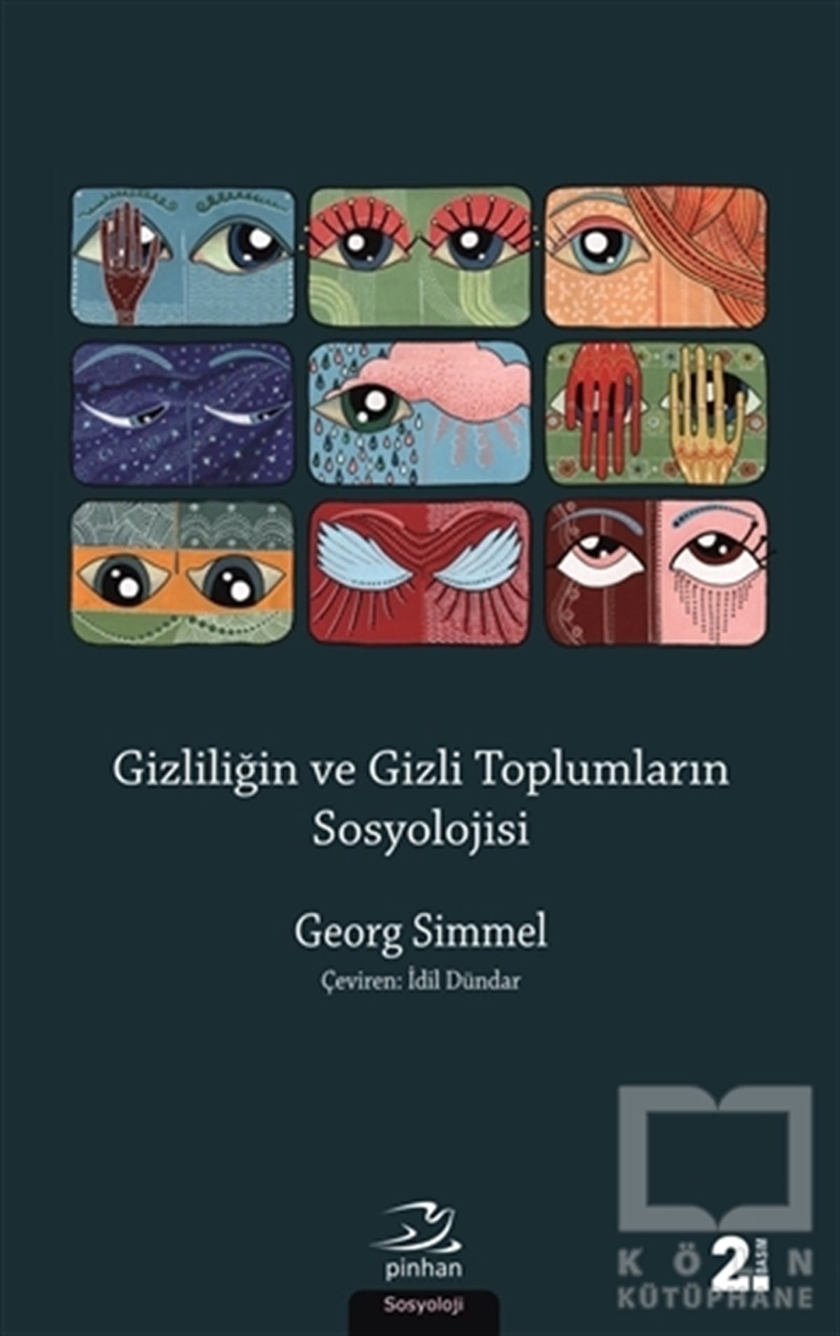 Georg SimmelGenel SosyolojiGizliliğin ve Gizli Toplumların Sosyolojisi