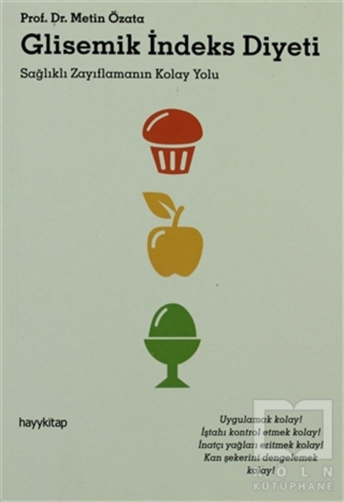 Metin ÖzataBeslenme ve DiyetGlisemik İndeks Diyeti