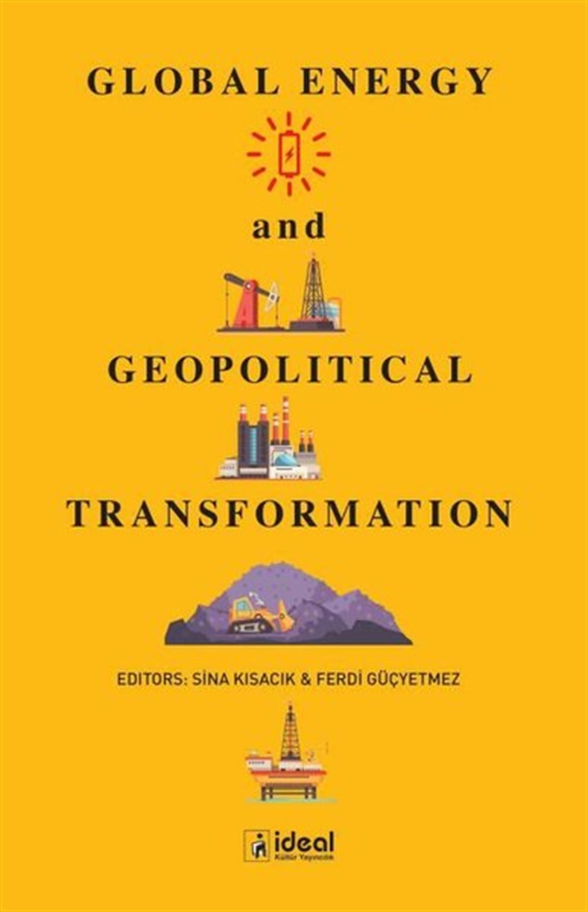 KolektifPolitics and Current AffairsGlobal Energy and Geopolitical Transformation