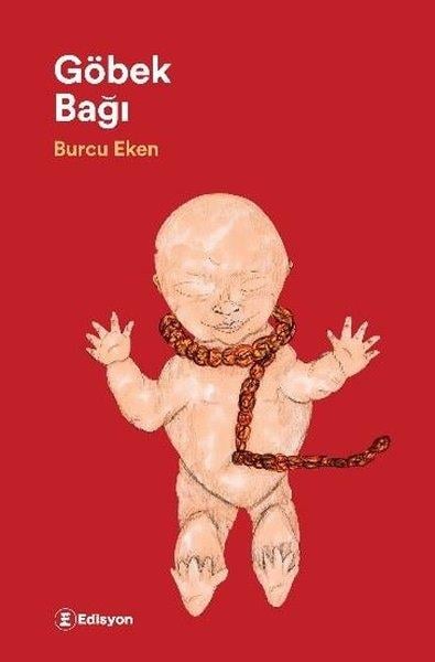 Burcu EkenTürkiye RomanGöbek Bağı