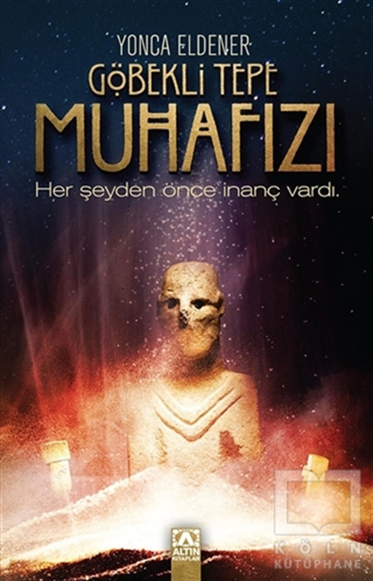 Yonca EldenerPolisiyeGöbekli Tepe Muhafızı